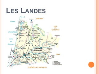 LES LANDES
 