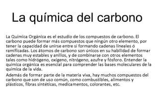 La química del carbono
 