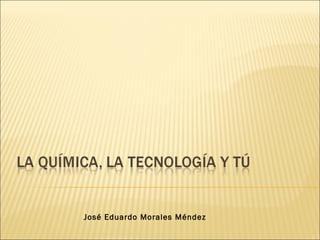José Eduardo Morales Méndez 