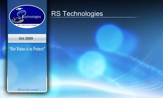 RS Technologies


Oct 2009
 