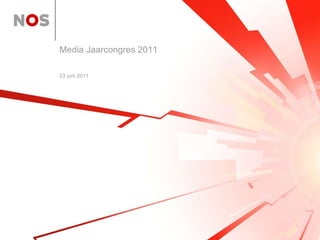 23 juni 2011 Media Jaarcongres 2011 