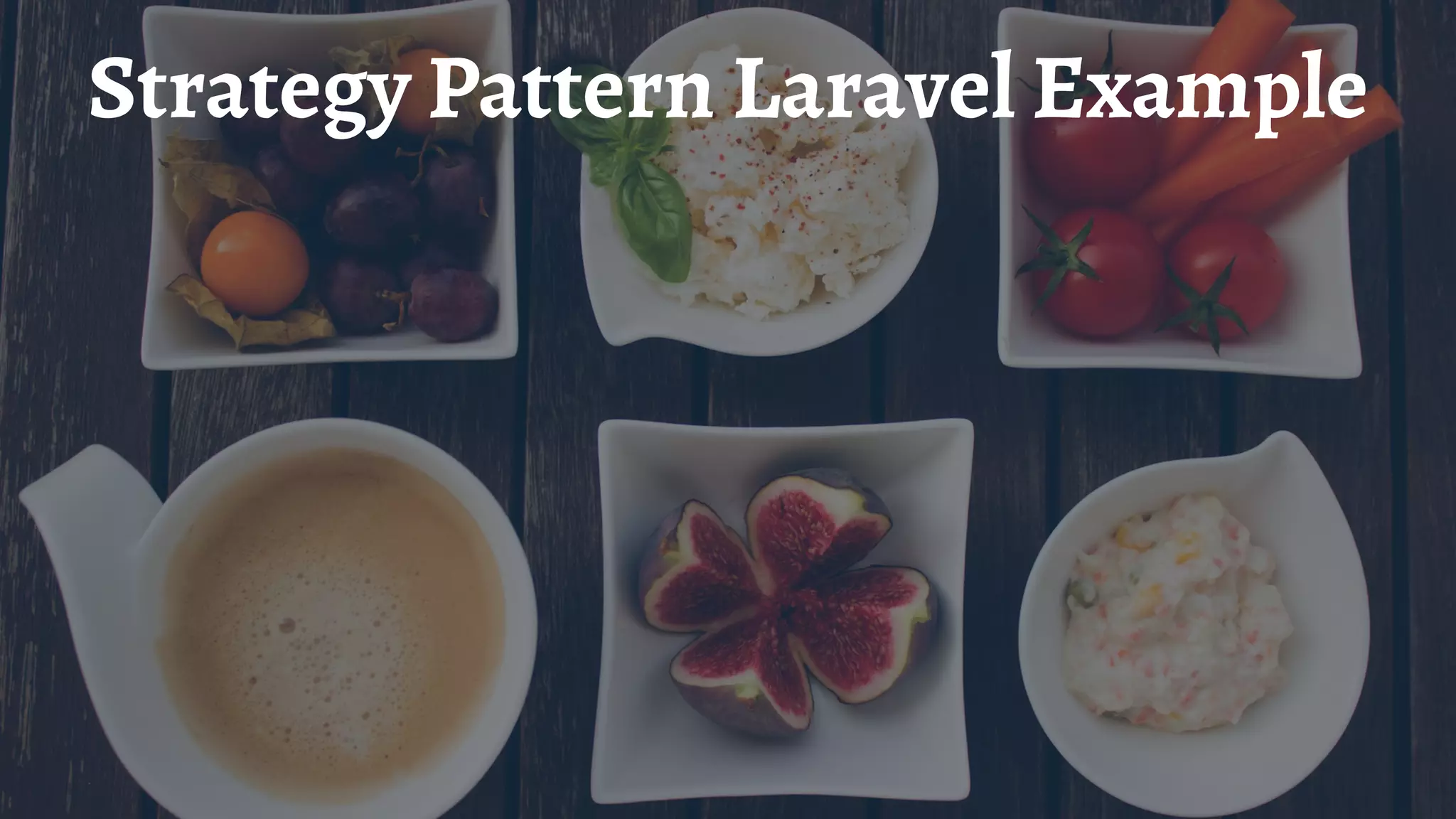 Strategy Pattern Laravel Example
 