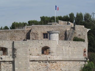 la Tour Royale
 
