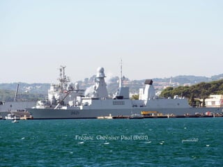 Frégate Chevalier Paul (D621)
 