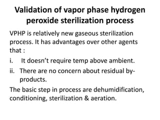 Vphp H2o2 Process validation of Sterilization process | PPTX