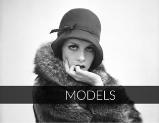 MODELS
 