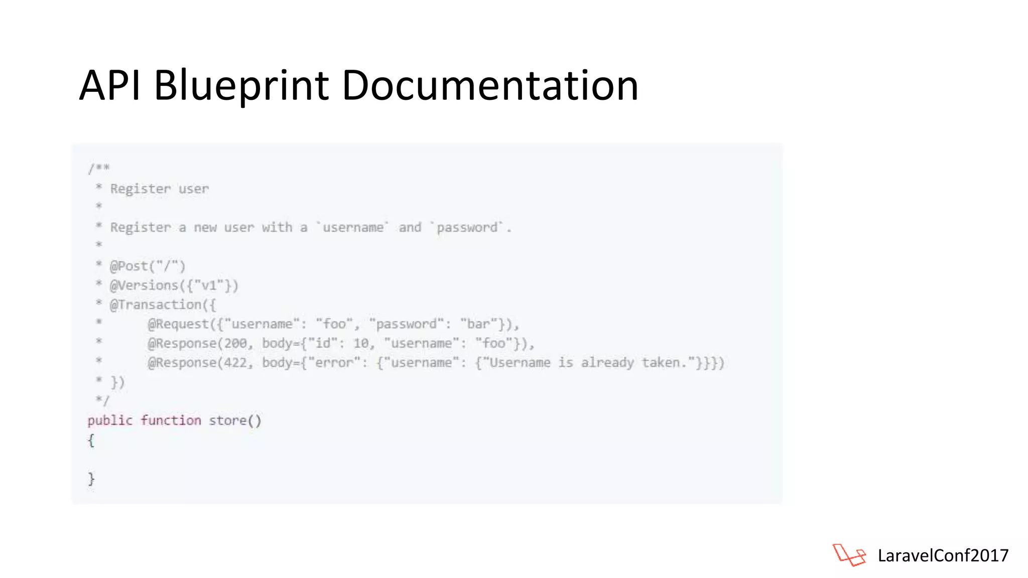API Blueprint Documentation
LaravelConf2017
 