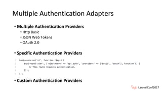 Multiple Authentication Adapters
• Specific Authentication Providers
• Custom Authentication Providers
• Multiple Authenti...