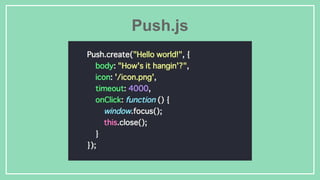Push.js
 