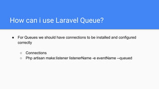 Laravel Events And Queue | PPTX