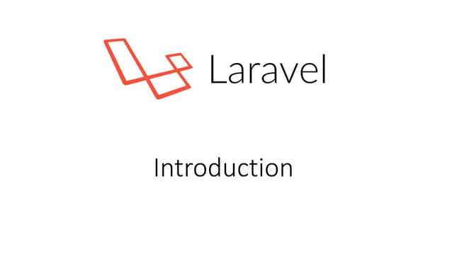 Laravel introduction | PPT