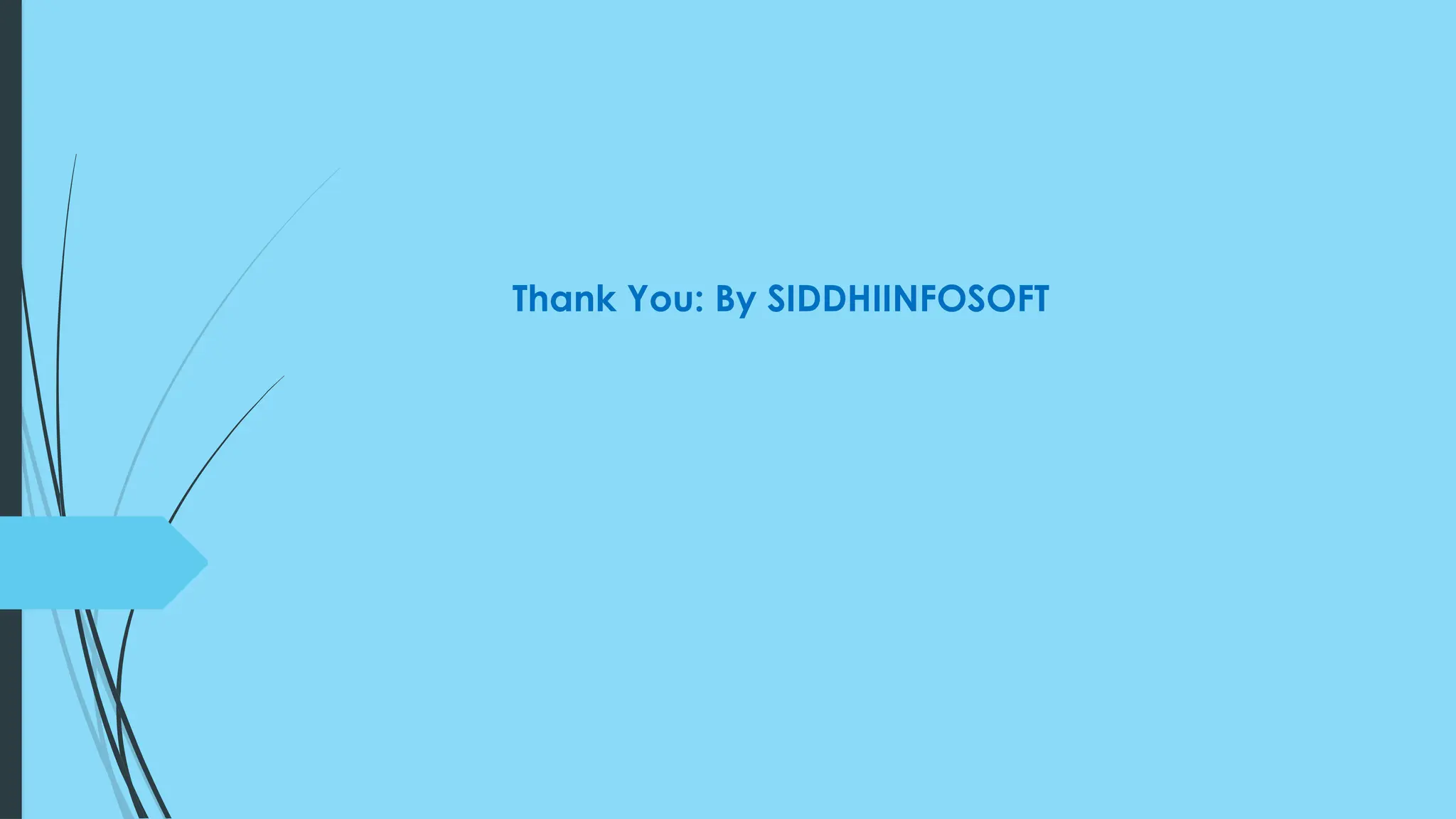 Thank You: By SIDDHIINFOSOFT 