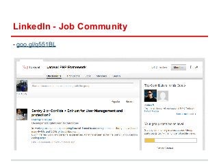 LinkedIn - Job Community 
- goo.gl/q551BL 
 
