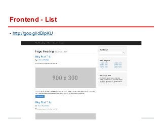 Frontend - List 
- http://goo.gl/dBIpKU 
 
