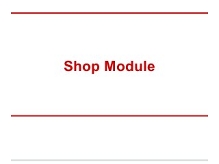Shop Module 
 