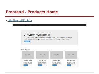 Frontend - Products Home 
- http://goo.gl/fCUq1k 
 