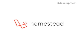 #development
homestead
 