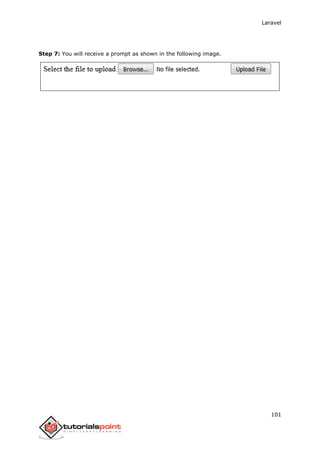 Laravel
101
Step 7: You will receive a prompt as shown in the following image.
 