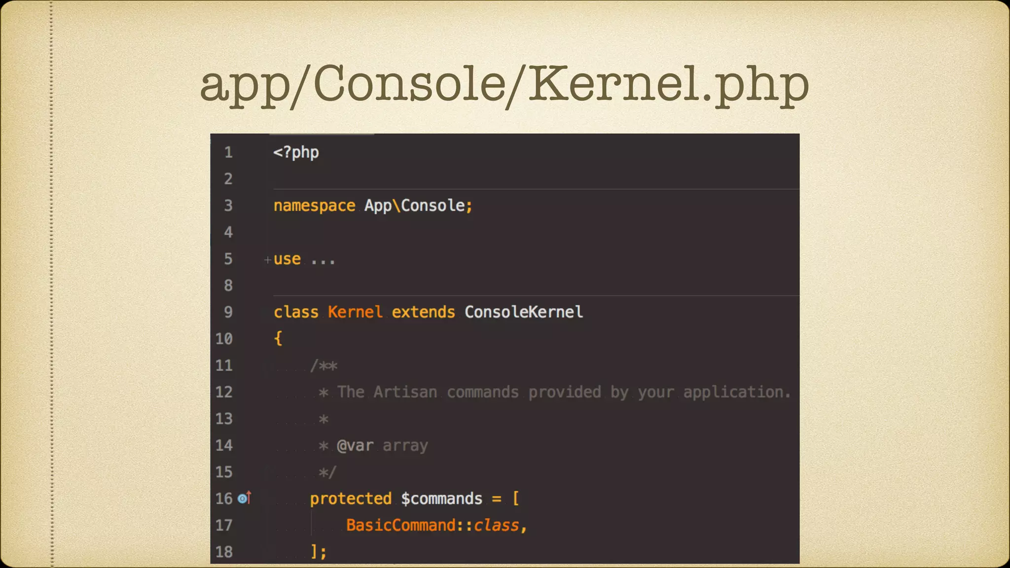 app/Console/Kernel.php
 