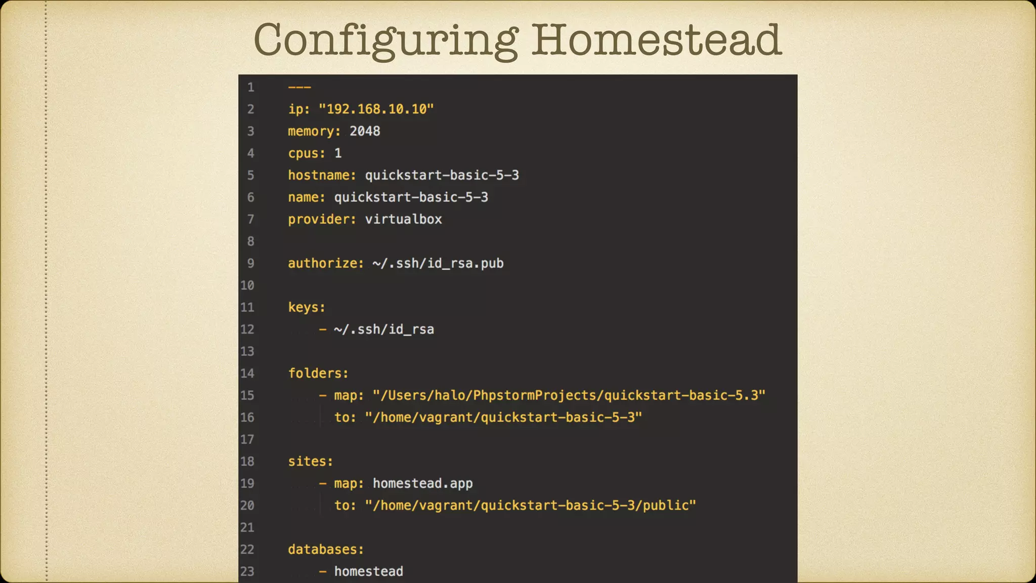 Configuring Homestead
 