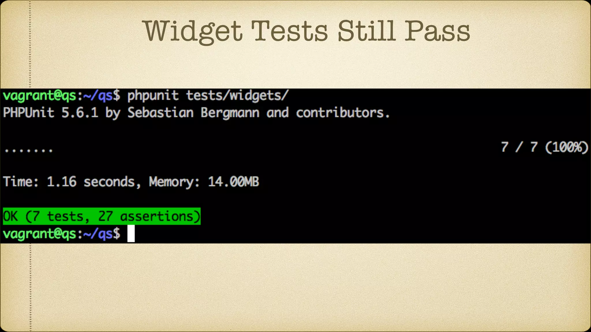 Widget Tests Still Pass
 