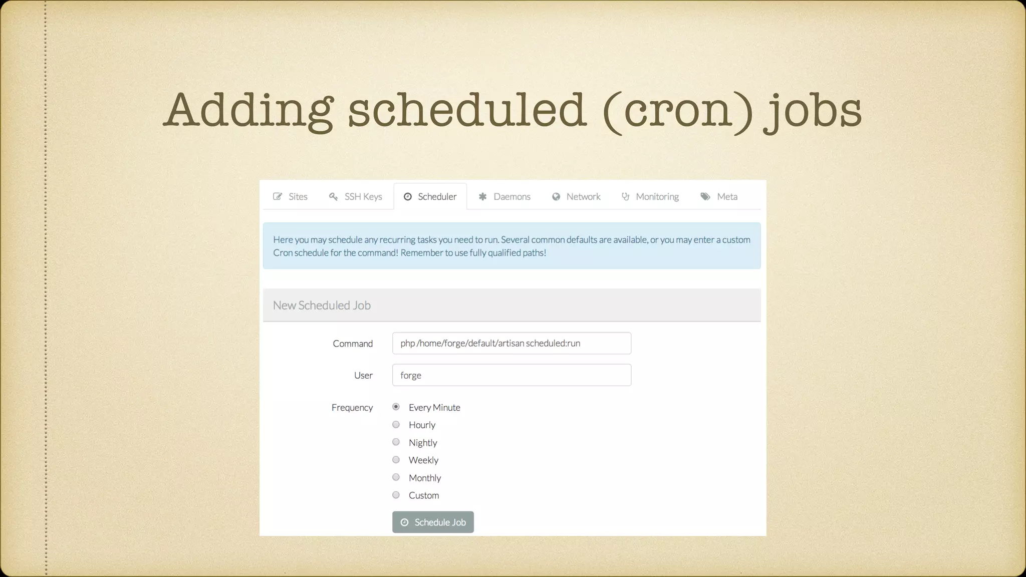 Adding scheduled (cron) jobs
 