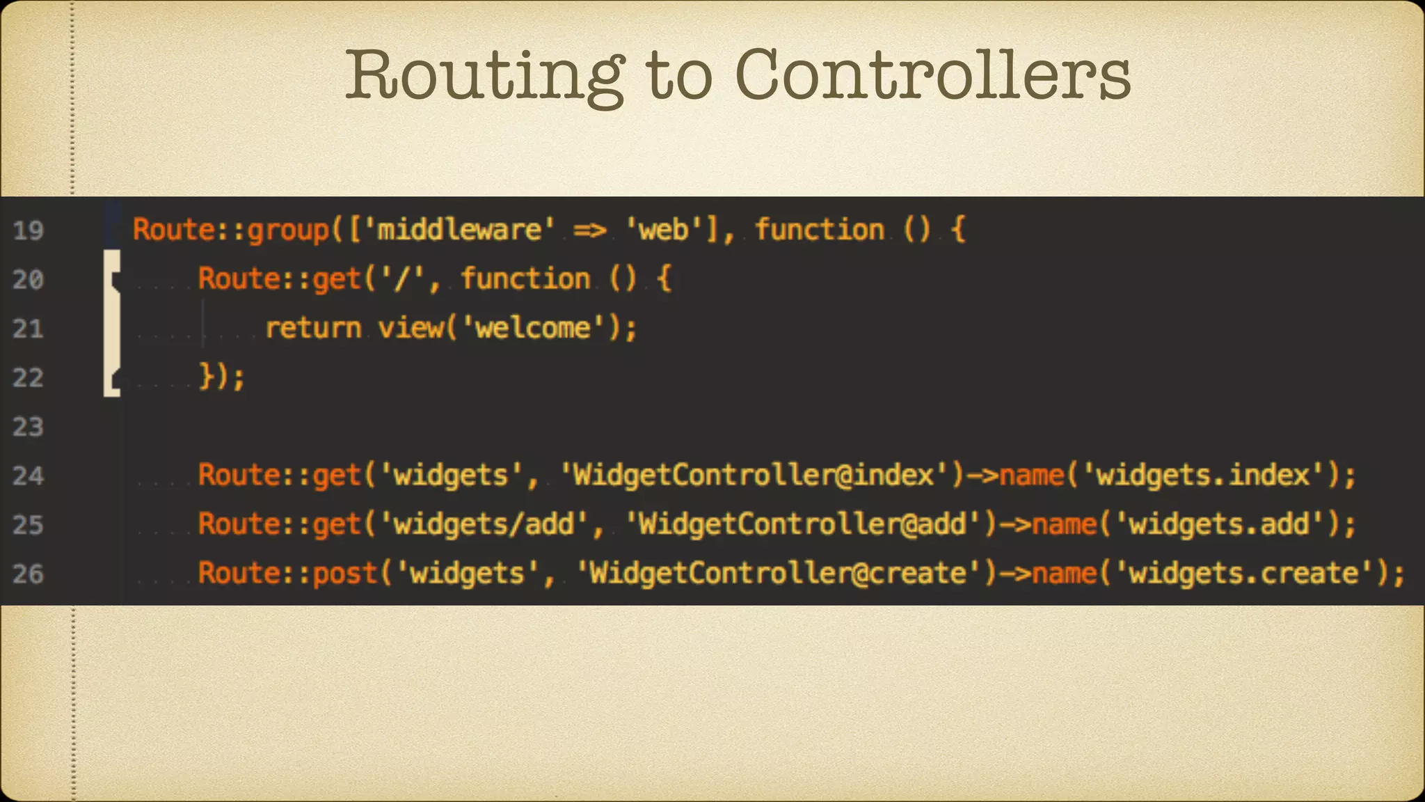Routing to Controllers
 