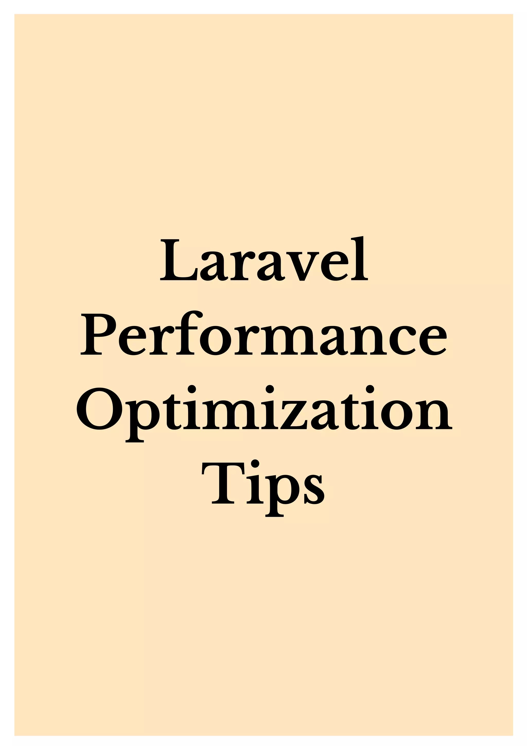 Laravel Performance Optimization Tips 