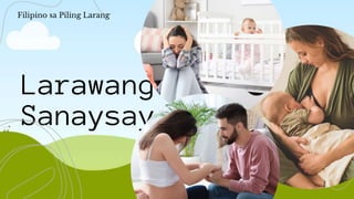Larawang
Sanaysay
Filipino sa Piling Larang
 