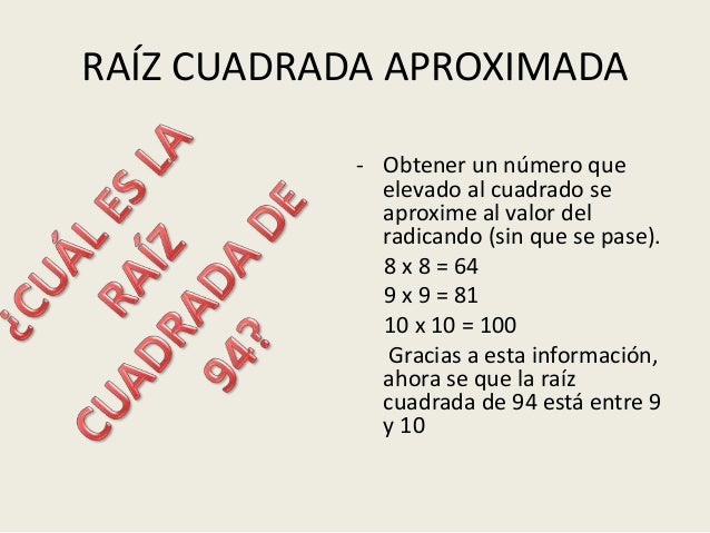 Resultado de imagen de raiz cuadrada aproximada