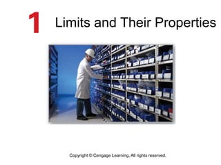 Limits and Their Properties 
Copyright © Cengage Learning. All rights reserved. 
 