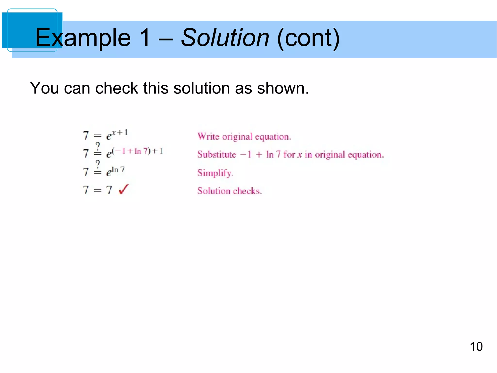 10 
Example 1 – Solution (cont) 
You can check this solution as shown. 
 