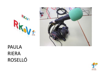 PAULA
RIERA
ROSELLÓ
 