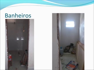 Banheiros

 