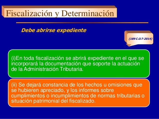 La realidad del procedimiento de fiscalización y determinación