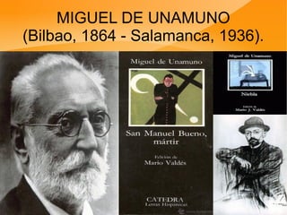 MIGUEL DE UNAMUNO
(Bilbao, 1864 - Salamanca, 1936).
 