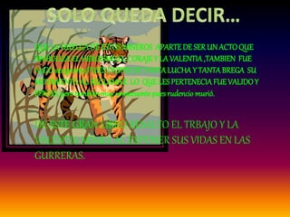 QUE LA HUELGADE ESTOS MINEROS APARTEDE SER UN ACTOQUE
SIMBOLIZAEL HEROISMO,EL CORAJEY LA VALENTIA,TAMBIEN FUE
ALGOsangriento,PUIESDESPESDE TANTALUCHAY TANTABREGA SU
MOVIMIENTOAL RECLAMAR LO QUELESPERTENECIAFUEVALIDOY
EFICAS, pero también muy consecuente pues rudencio murió.
DE ESTE GRAN LIBRO RESALTO EL TRBAJO Y LA
VALENTIA MINRA AL EXPONER SUS VIDAS EN LAS
GURRERAS.
 
