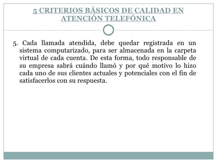 Resultado de imagen para imagen de atencion telefonica 5 criterios basicos de calidad en atencion telefonica