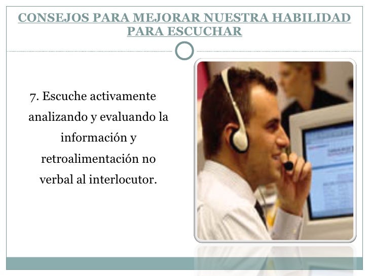Resultado de imagen para imagen de atencion telefonica consejos para mejorar nuestra habilidad para escuchar