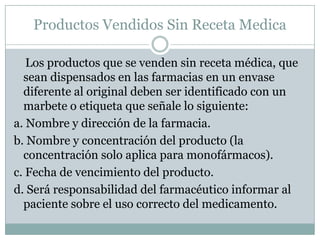 Las Recetas de Uso ProlongadoPara padecimientos crónicos el médico prescriptor utilizará la receta de uso prolongado, la cual es válida para tres [3] prescripciones de un mismo medicamento correspondiente a tres [3] meses de tratamiento.Las recetas de uso prolongado no aplican para medicamentos con contenido de psicotrópicos, estupefacientes, antibióticos, ni para los productos sujetos a control nacional.