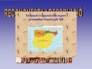 Lareconquestailarepoblació