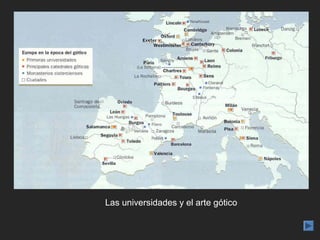 Las universidades y el arte gótico
 