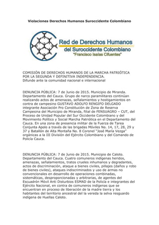 Violaciones Derechos Humanos Suroccidente Colombiano
COMISIÓN DE DERECHOS HUMANOS DE LA MARCHA PATRIÓTICA
POR LA SEGUNDA Y...