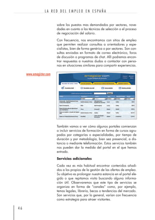 Principales portales en España
A continuación realizamos un análisis descriptivo de los
16 portales de empleo con mayor ac...