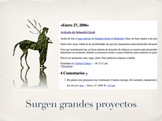 Surgen grandes proyectos
 