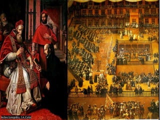 La reforma y la contrarreforma