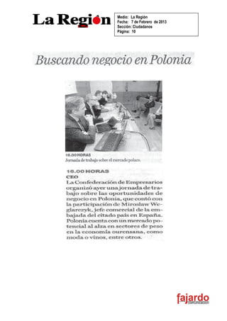 Medio: La Región
Fecha: 7 de Febrero de 2013
Sección: Ciudadanos
Página: 10
http://www.20minutos.es/noticia/1603938/0/
 