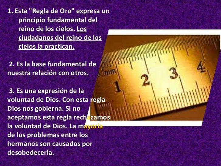 La regla de oro