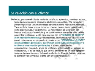 La relación con el cliente