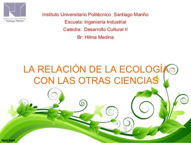 La relación de la ecología con las otras ciencias